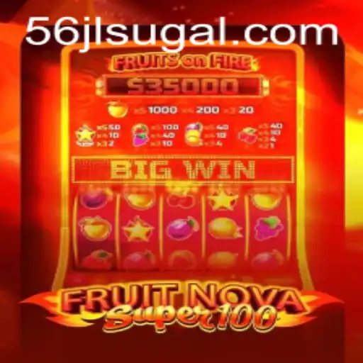 FruitNovaSuper100: A Juicy Adventure in the World of Slots